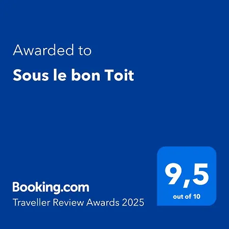 Sous Le Bon Toit Bed & Breakfast *